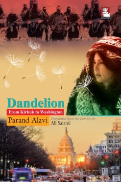 Dandelion From Kirkuk to Washington